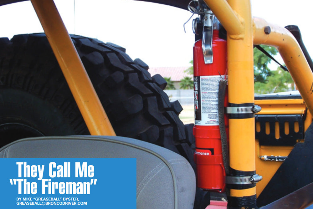 They Call Me “The Fireman”